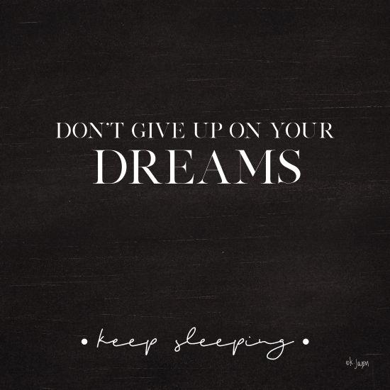 Penny Lane Publishing Don't Give Up On Your Dreams By Jaxn Blvd Art Print - 12 X 12