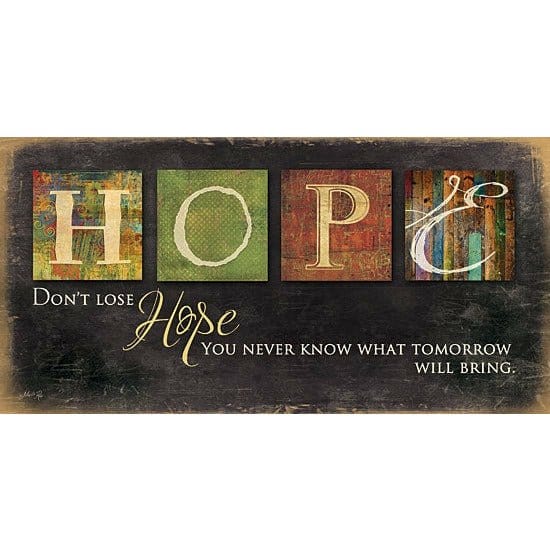 Penny Lane Publishing Don't Lose Hope By Marla Rae Art Print - 9 X 18