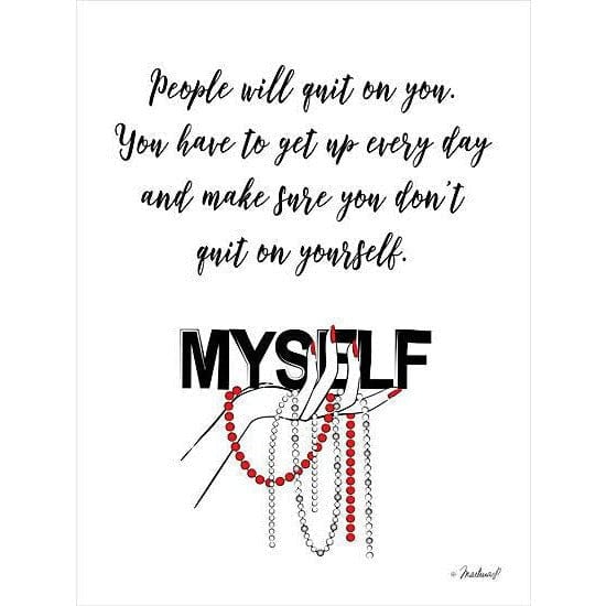 Penny Lane Publishing Don'T Quit On Yourself By Martina Pavlova Art Print - 12 X 16