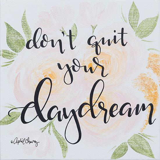 Penny Lane Publishing Don't Quit Your Daydream By April Chavez Art Print - 12 X 12