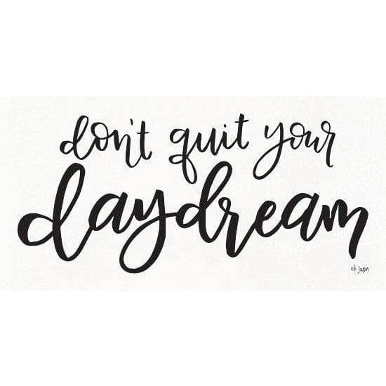 Don&#39;t Quit Your Daydream By Jaxn Blvd Art Print - 9 X 18-Penny Lane Publishing-The Village Merchant