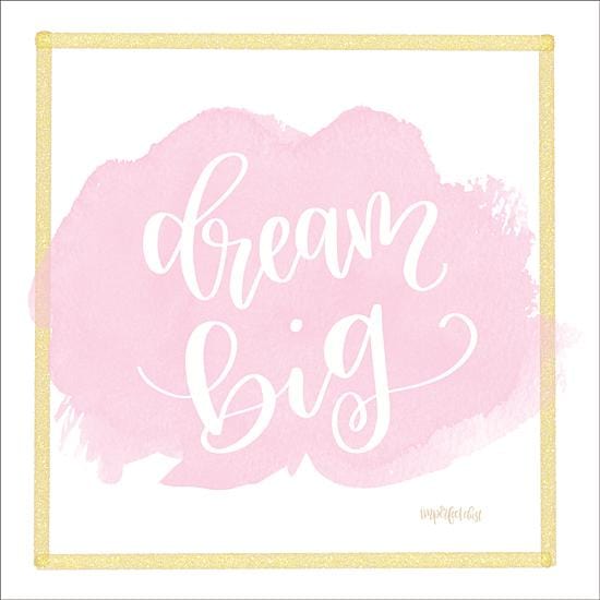 Dream Big By Imperfect Dust Art Print - 12 X 12-Penny Lane Publishing-The Village Merchant