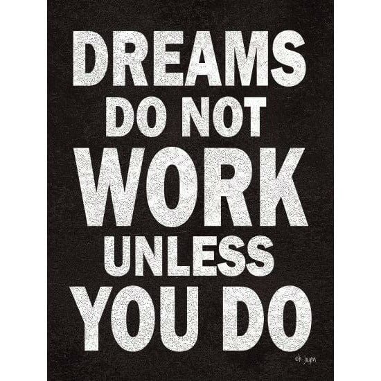 Dreams Do Not Work By Jaxn Blvd Art Print - 12 X 16-Penny Lane Publishing-The Village Merchant