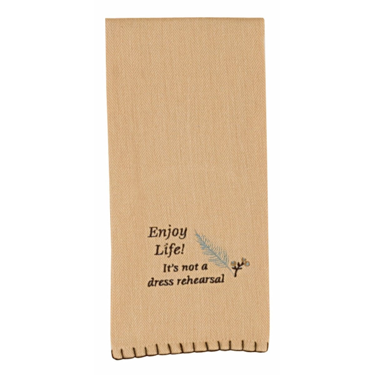 Enjoy Life! It's Not A Dress Rehearsal Decorative Towel-Park Designs-The Village Merchant