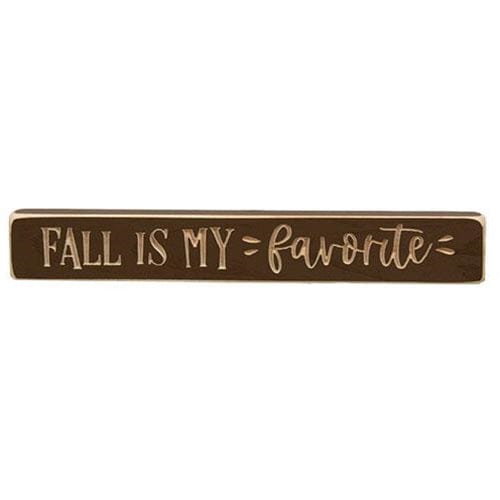 Fall Is My Favorite Engraved Wood Sign 12&quot; Long