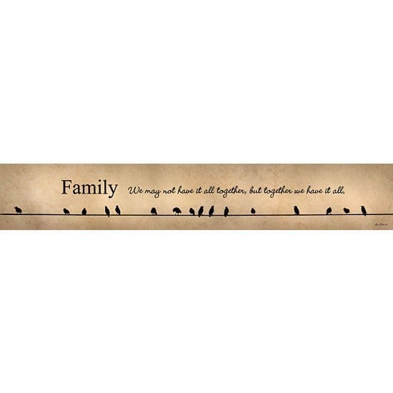 Penny Lane Publishing Family - Together We Have It All By Lori Deiter Art Print - 6 X 36