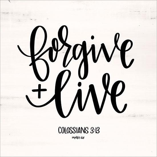 Penny Lane Publishing Forgive & Love By Imperfect Dust Art Print - 12 X 12