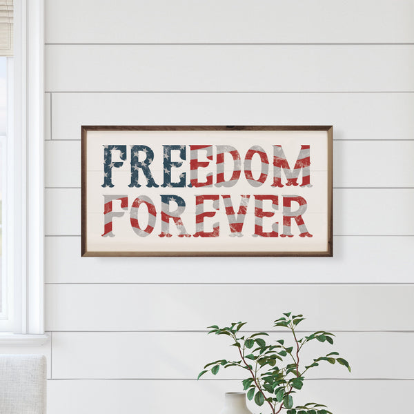 Freedom Forever Flag White Printed and Framed Wall Sign 4FRFOFL - The ...