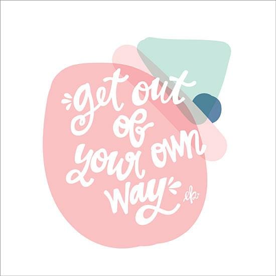 Penny Lane Publishing Get Out Of Your Own Way By Erin Barrett Art Print - 12 X 16
