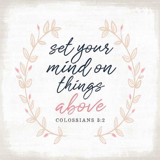 Penny Lane Publishing Get Your Mind On Things Above By Mollie B Right Art Print - 12 X 12