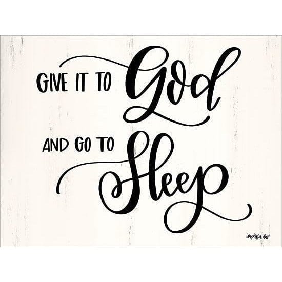 Penny Lane Publishing Give It To God By Imperfect Dust Art Print - 12 X 16