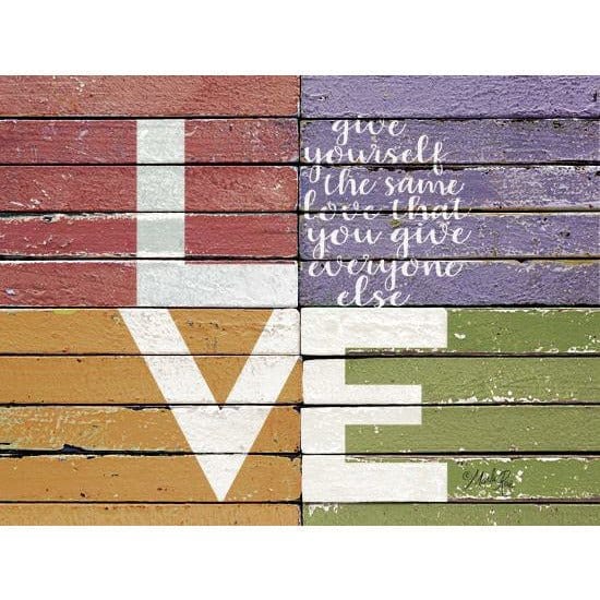 Give Yourself The Same Love By Marla Rae Art Print - 12 X 16-Penny Lane Publishing-The Village Merchant