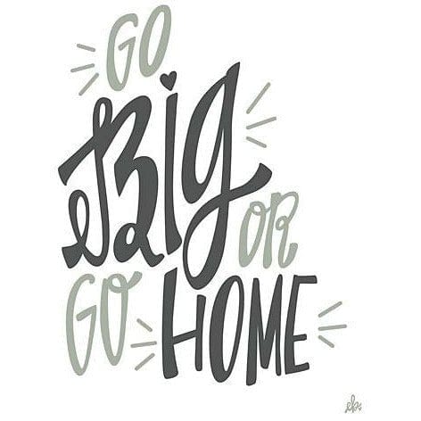 Penny Lane Publishing Go Big By Erin Barrett Art Print - 12 X 16