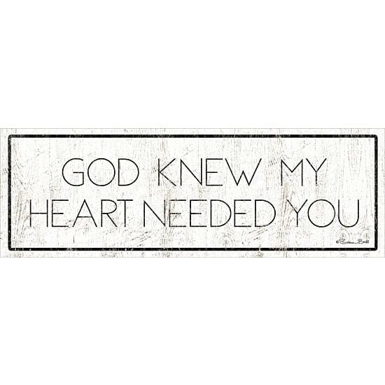 God Knew My Heart Needed You By Susan Ball Art Print - 6 X 18-Penny Lane Publishing-The Village Merchant