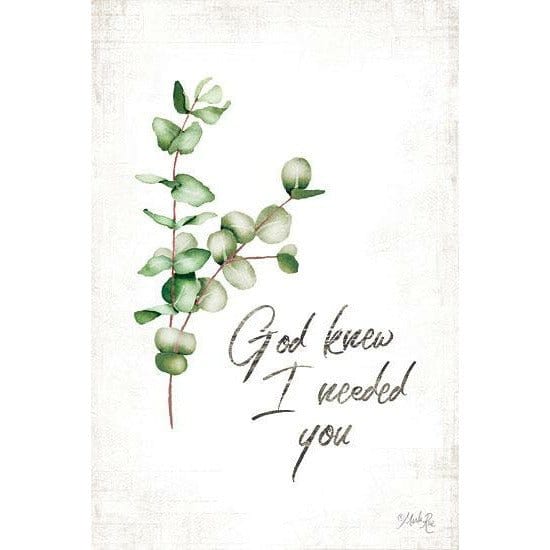 God New I Needed You By Marla Rae Art Print - 12 X 18-Penny Lane Publishing-The Village Merchant