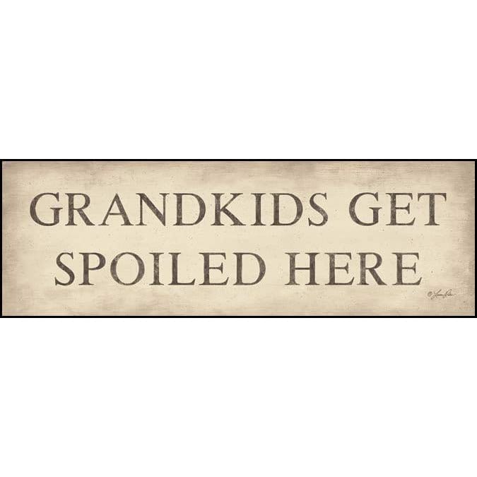 Grandkids Get Spoiled Here By Lauren Rader Art Print - 6 X 18-Penny Lane Publishing-The Village Merchant