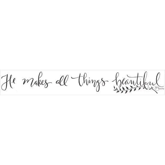 Penny Lane Publishing He Makes All Things Beautiful By Hollihocks Art Art Print - 4 X 24