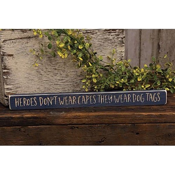Heros Don't Wear Capes They Wear Dog Tags Engraved Wood Sign 18" Long-CWI Gifts-The Village Merchant