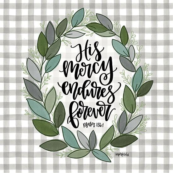 Penny Lane Publishing His Mercy Endures By Imperfect Dust Art Print - 12 X 12