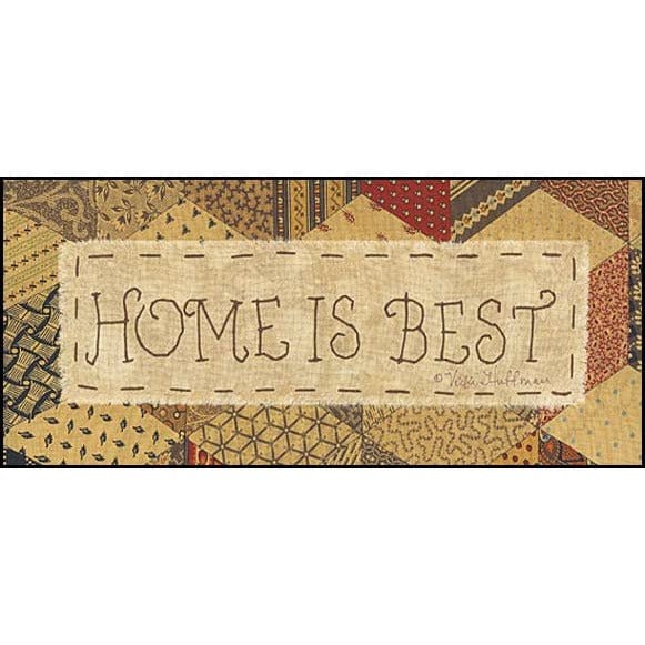 Home Is Best By Vicki Huffman Art Print - 5 X 12-Penny Lane Publishing-The Village Merchant