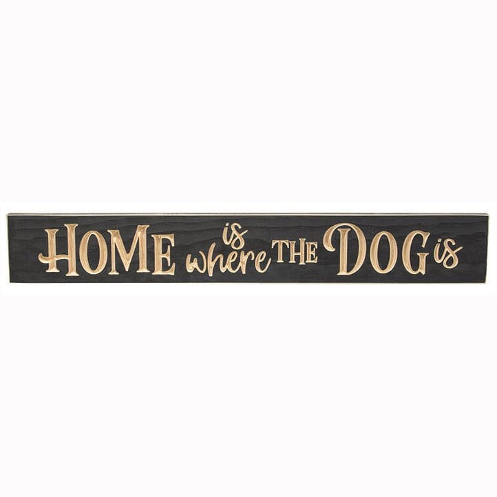 Home Is Where The Dog Is Sign - Engraved Wood 24" Long-Craft Wholesalers-The Village Merchant