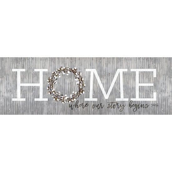 Penny Lane Publishing Home - Where Our Story Begins By Marla Rae Art Print - 8 X 24