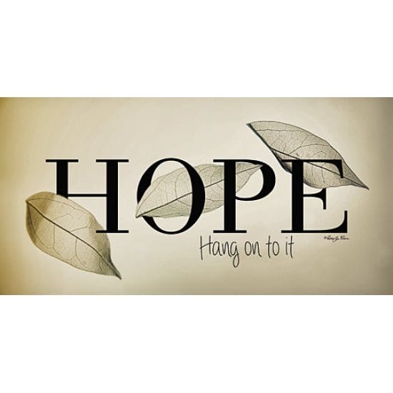 Hope - Hang On To It By Robin-Lee Vieira Art Print - 9 X 18-Penny Lane Publishing-The Village Merchant