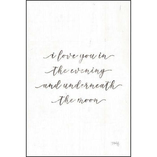 I Love You In The Evening By Marla Rae Art Print - 12 X 18-Penny Lane Publishing-The Village Merchant