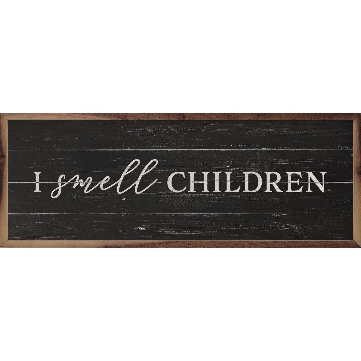 Kendrick Home Walnut Frames 12x4 I Smell Children Black Printed and Framed Wall Sign
