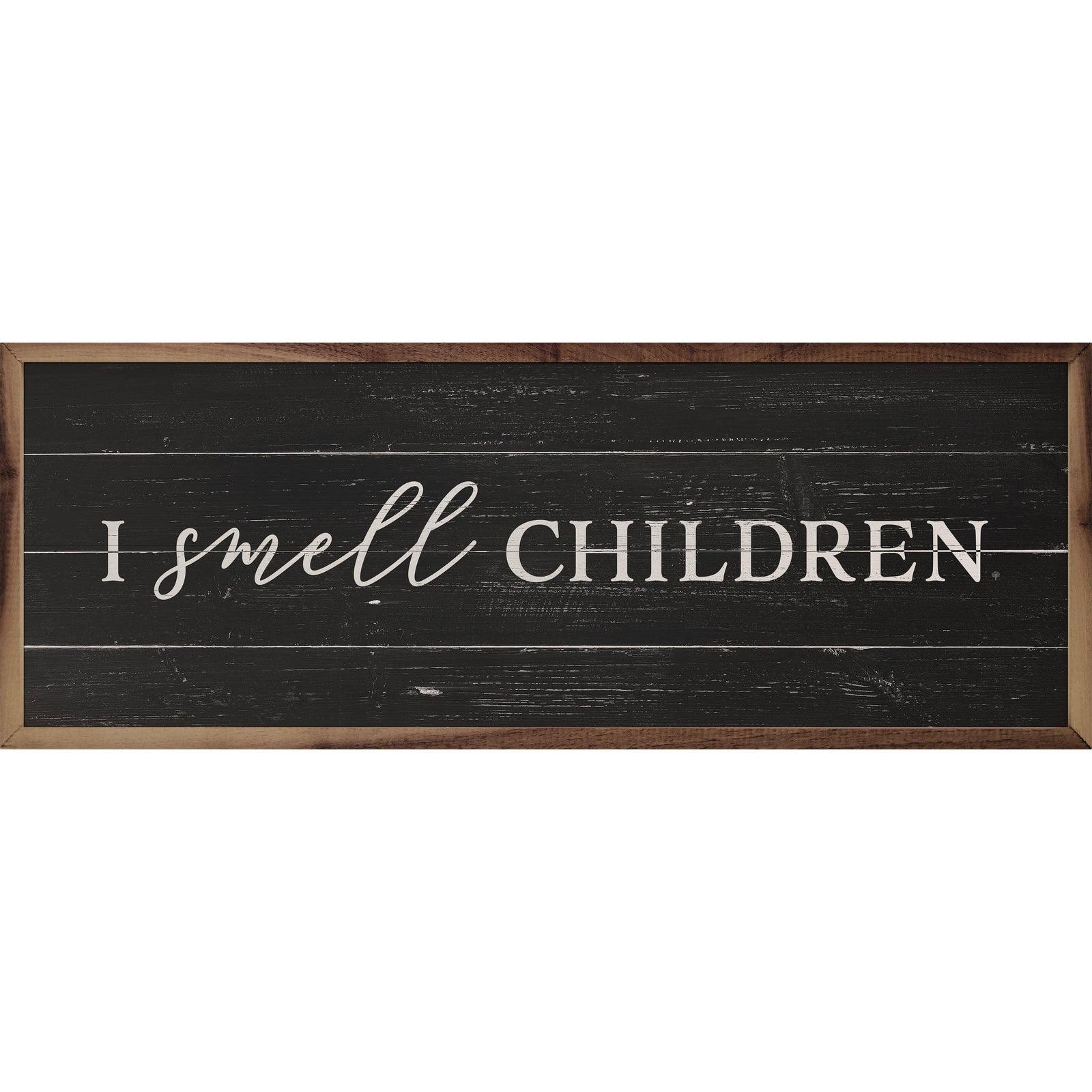 Kendrick Home Walnut Frames 12x4 I Smell Children Black Printed and Framed Wall Sign