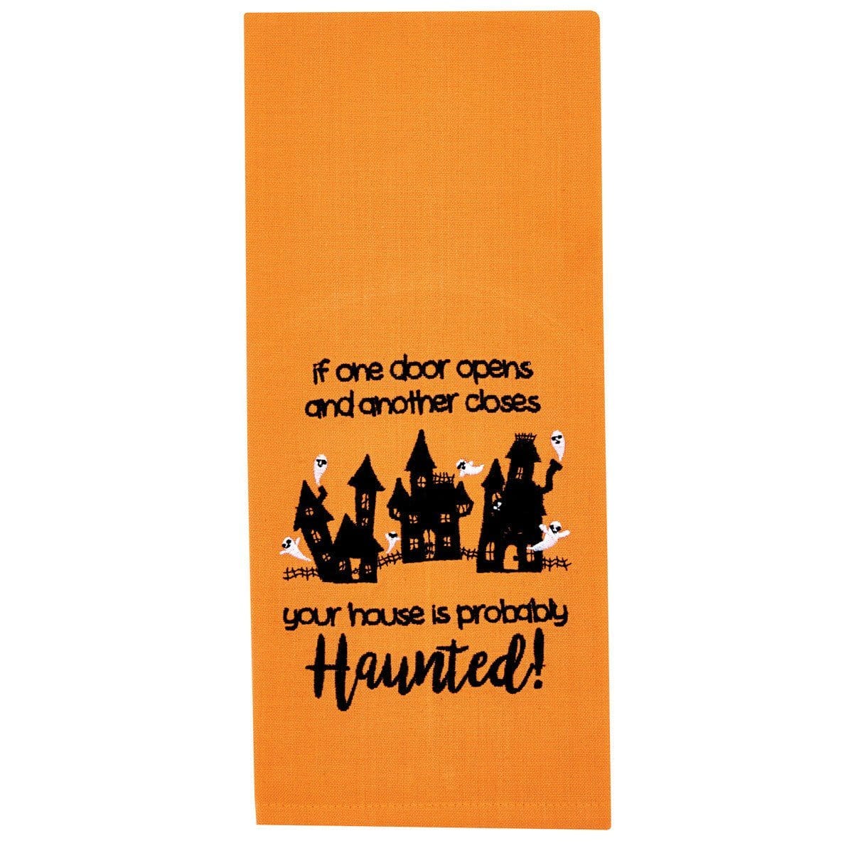 If One Door Opens and Another Closes Your House is Probably Haunted! Dishtowel-Park Designs-The Village Merchant