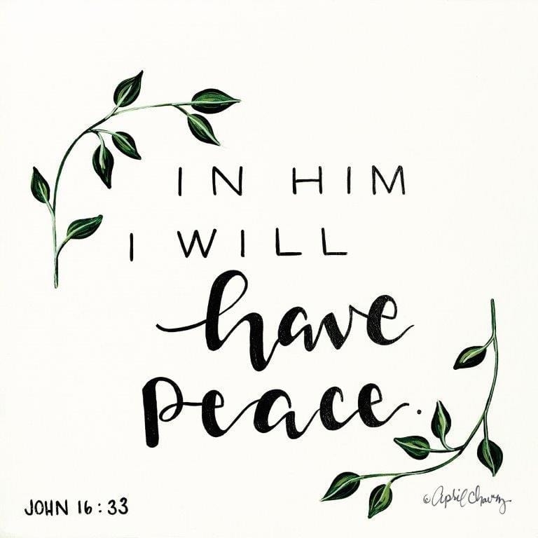Penny Lane Publishing In Him I Will Have Peace By April Chavez Art Print - 12 X 12