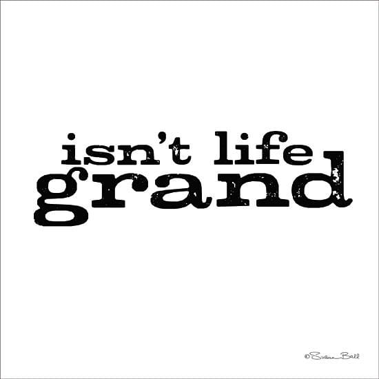 Isn&#39;t Life Grand By Susan Ball Art Print - 12 X 12-Penny Lane Publishing-The Village Merchant