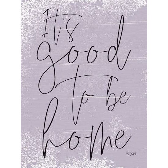 It's Good To Be Home By Jaxn Blvd Art Print - 12 X 16-Penny Lane Publishing-The Village Merchant