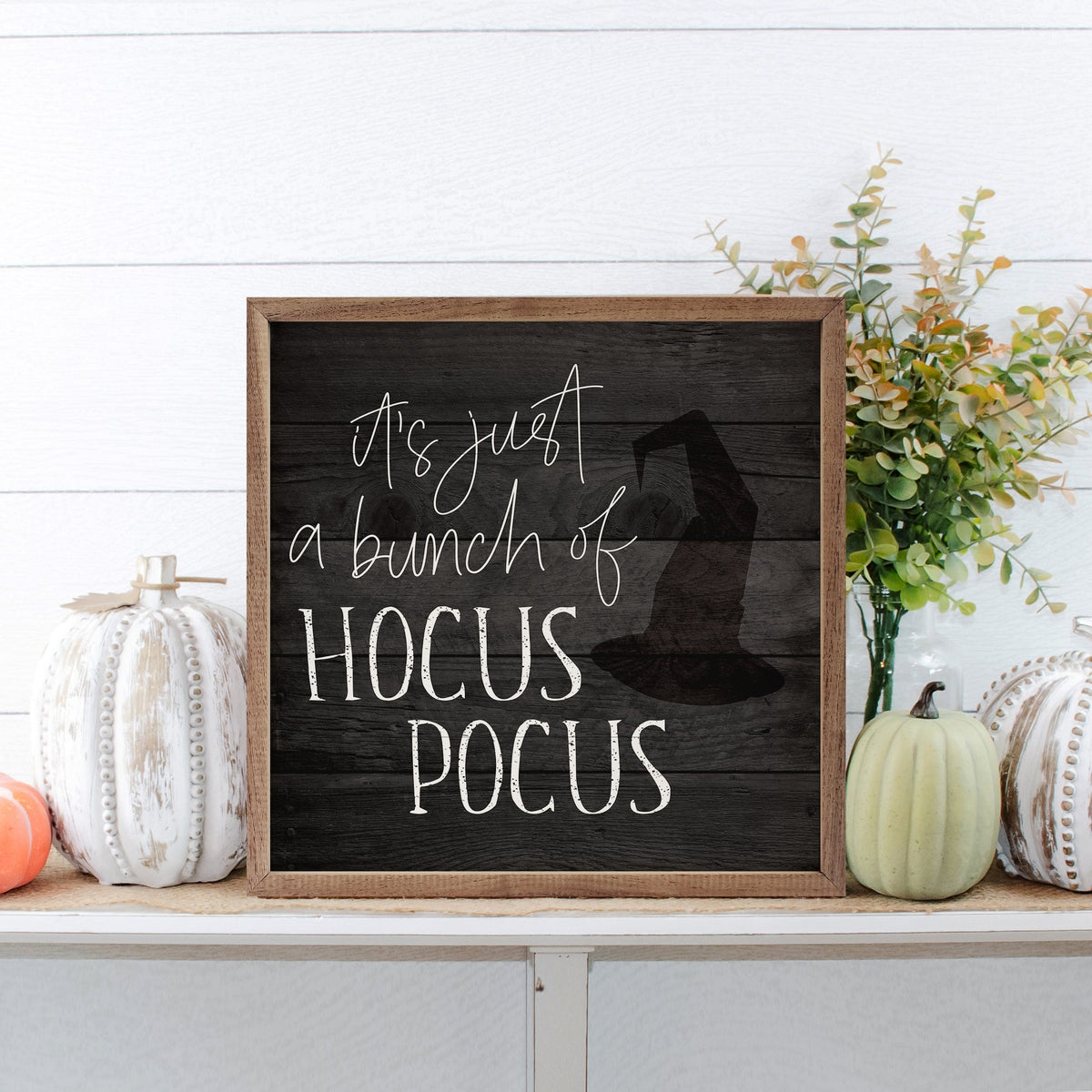 Kendrick Home Walnut Frames Just A Bunch Of Hocus Pocus Witch Hat Black Printed and Framed Wall Sign
