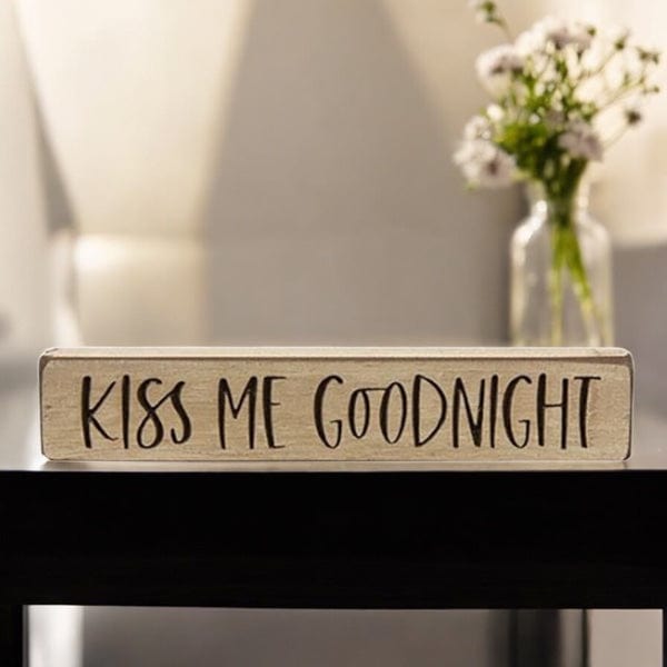 Kiss Me Goodnight Engraved Wood Sign 9&quot; Long