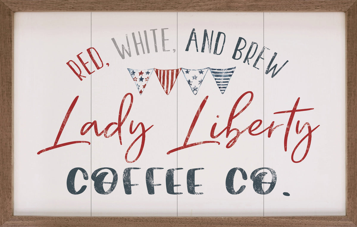 Lady Liberty Coffee Co White Printed and Framed Wall Sign