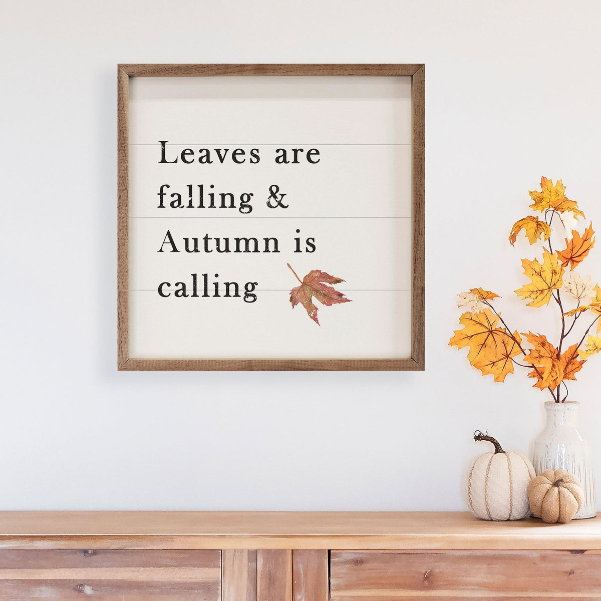 Kendrick Home Walnut Frames Leaves Are Falling And Autumn Is Calling White Printed and Framed Wall Sign