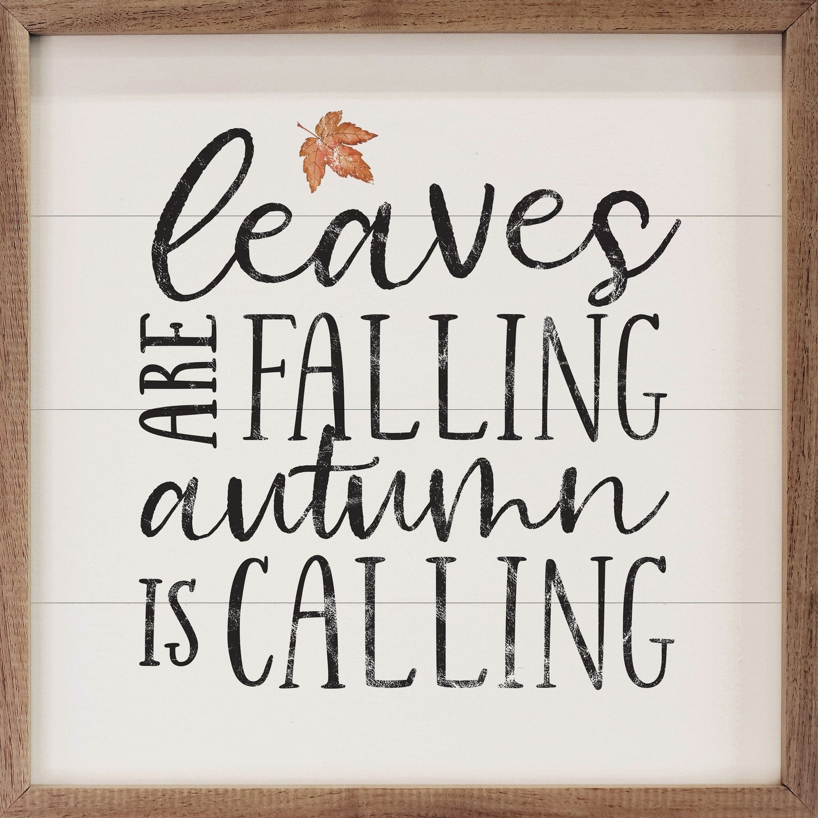 Kendrick Home Walnut Frames 4x4 Leaves Are Falling White Printed and Framed Wall Sign