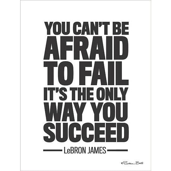 Penny Lane Publishing Lebron James Quote By Susan Ball Art Print - 12 X 18