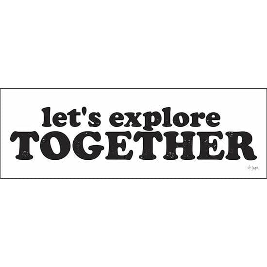 Let&#39;s Explore Together By Jaxn Blvd Art Print - 6 X 18-Penny Lane Publishing-The Village Merchant