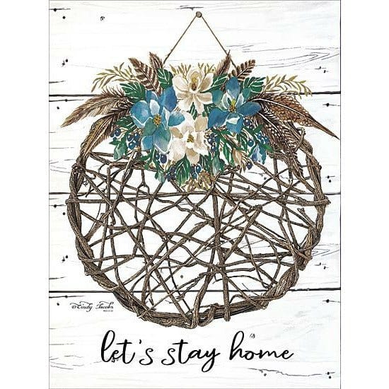 Let&#39;s Stay Home By Cindy Jacobs Art Print - 12 X 16-Penny Lane Publishing-The Village Merchant