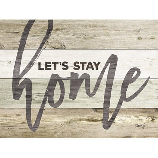 Penny Lane Publishing Let's Stay Home By Marla Rae Art Print - 18 X 24