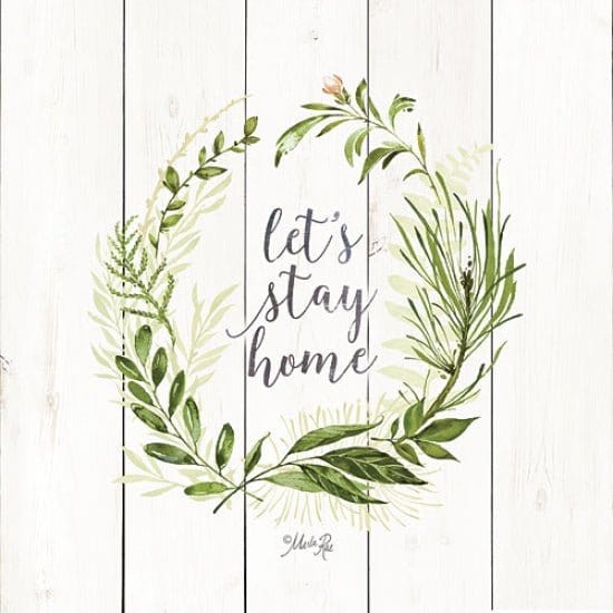 Let&#39;s Stay Home Wreath By Marla Rae Art Print - 12 X 12-Penny Lane Publishing-The Village Merchant