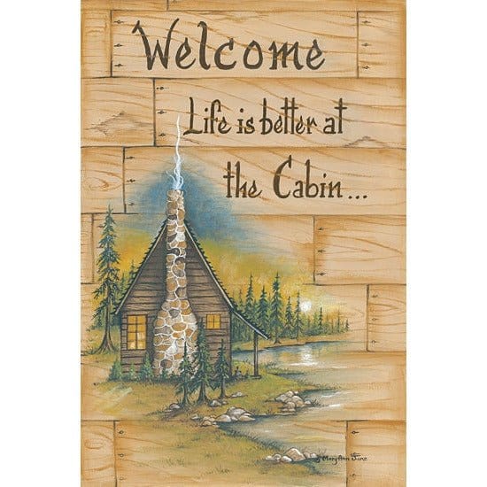 Life Is Better At The Cabin By Mary Ann June Art Print - 12 X 18-Penny Lane Publishing-The Village Merchant