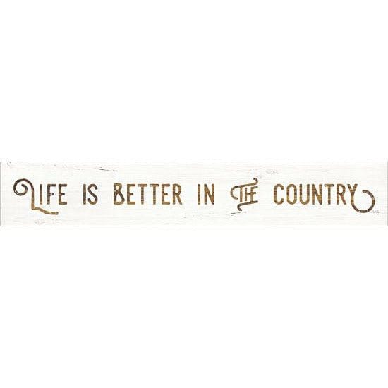 Penny Lane Publishing Life Is Better In The Country By Marla Rae Art Print - 4 X 24