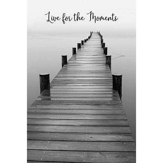 Penny Lane Publishing Live For The Moments By Lori Deiter Art Print - 12 X 18