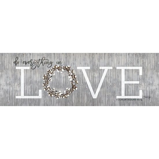 Love - Do Everything In Love By Marla Rae Art Print - 8 X 24-Penny Lane Publishing-The Village Merchant