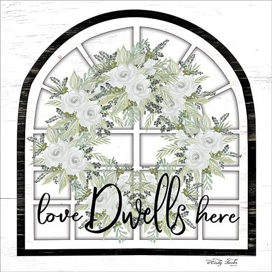 Love Dwells Here By Cindy Jacobs Art Print - 12 X 12-Penny Lane Publishing-The Village Merchant
