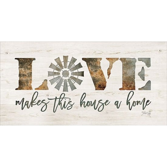 Love Makes This House A Home By Marla Rae Art Print - 12 X 24-Penny Lane Publishing-The Village Merchant